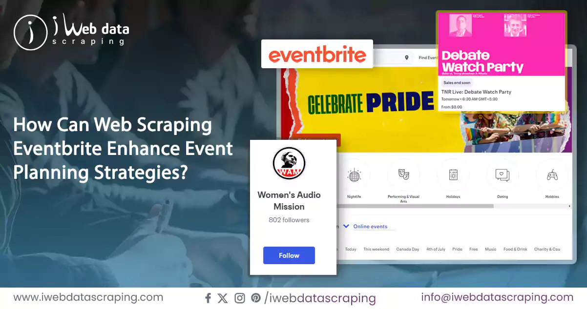 How-Can-Web-Scraping-Eventbrite-Enhance-Event-Planning-Strategies